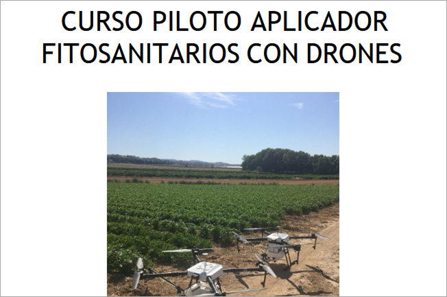  CURSO PILOTO APLICADOR FITOSANITARIOS CON DRONES (Inicio 22.09.2025)